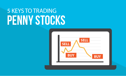 5 Keys to Trading Penny Stocks